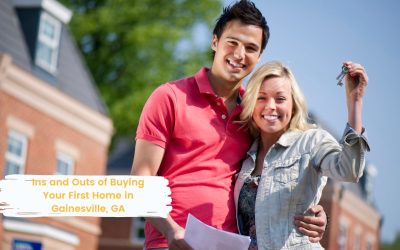 Ins and Outs of Buying Your First Home in Gainesville, GA