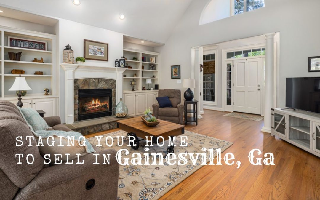 Staging Your Home to Sell in Gainesville GA