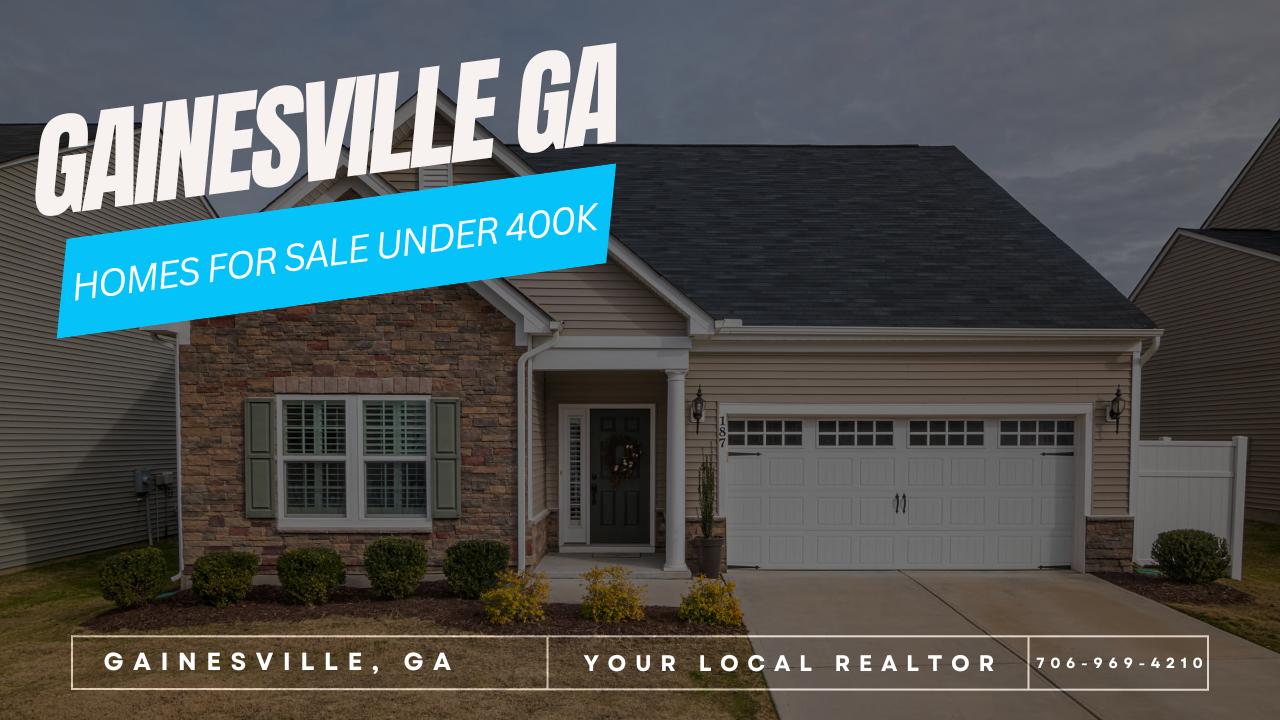 Gainesville Ga Homes For Sale Under 400K