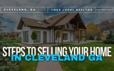 Steps to Selling Your Home in Cleveland GA