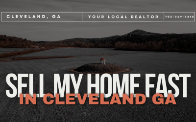 Sell My Home Fast in Cleveland GA