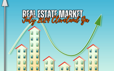 Real Estate Market July 2024 Cleveland Ga